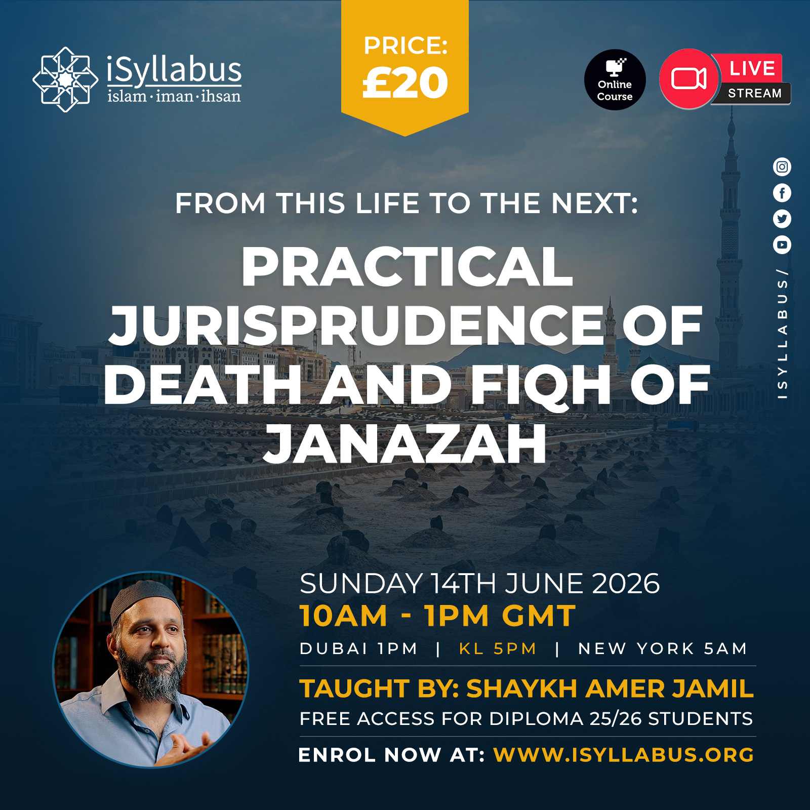 From This Life to the Next: Practical Jurisprudence of Death and Fiqh of Janazah
